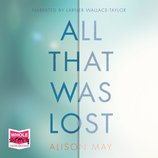 All That Was Lost, Alison May
