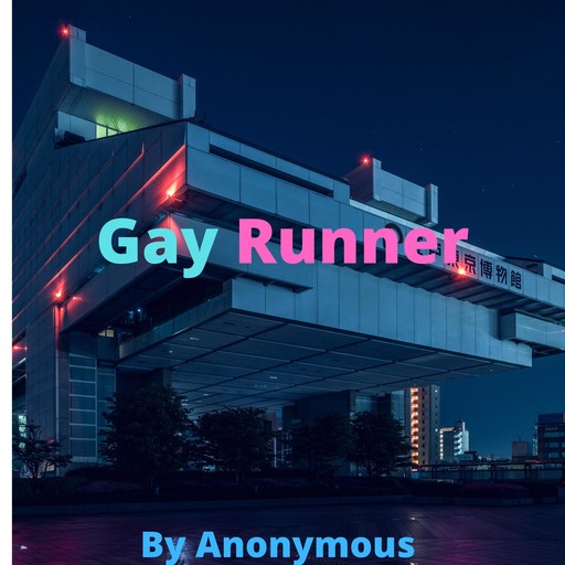 Gay Runner, 