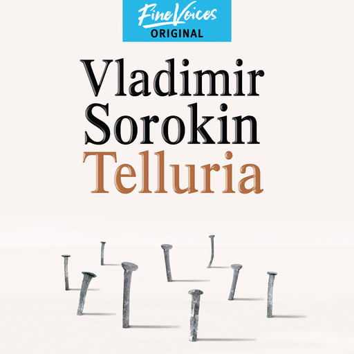 Telluria (ungekürzt), Vladimir Sorokin