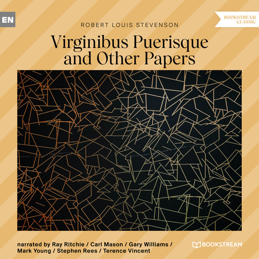 Virginibus Puerisque (Unabridged), Robert Louis Stevenson