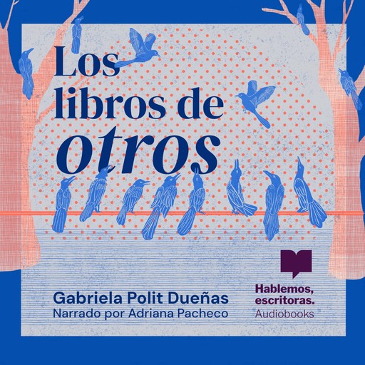 Los Libros de otros, Gabriela Polit Dueñas