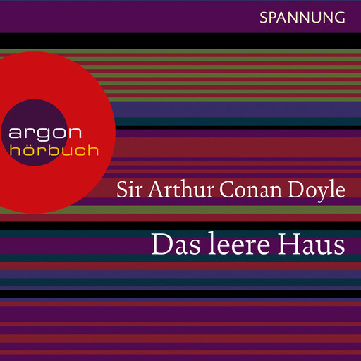 Das leere Haus (Ungekürzte Lesung), Arthur Conan Doyle