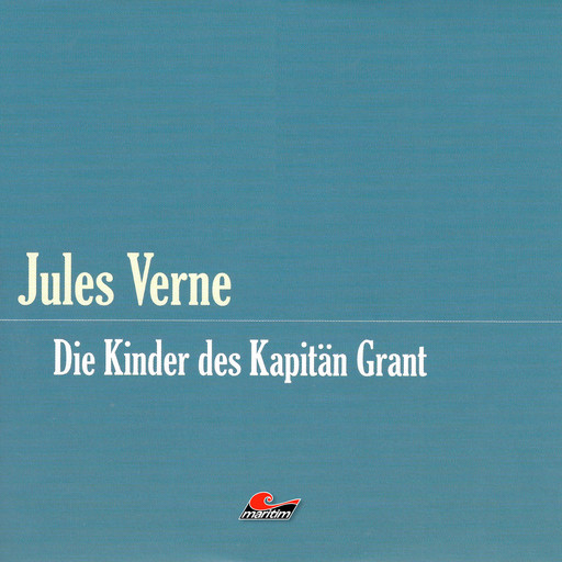Die große Abenteuerbox, Teil 6: Die Kinder des Kapitän Grant, Jules Verne