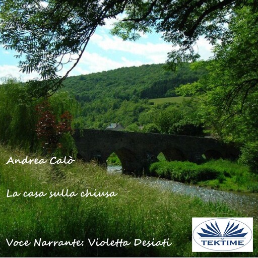 La casa sulla chiusa, Andrea Calò