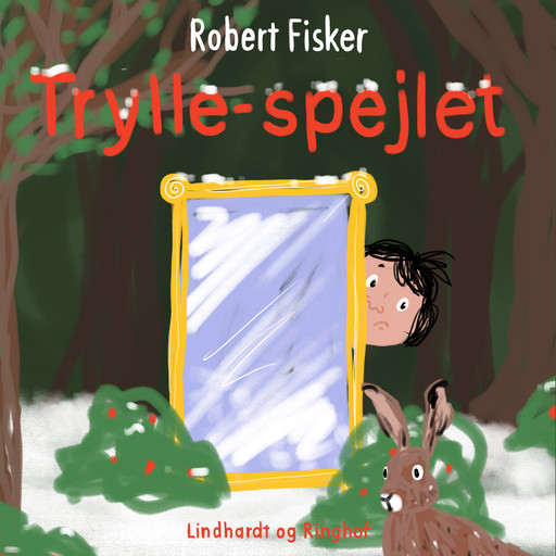 Trylle-spejlet, Robert Fisker