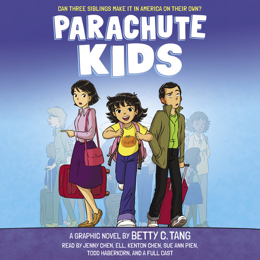 Parachute Kids: A Graphic Novel, Betty C. Tang
