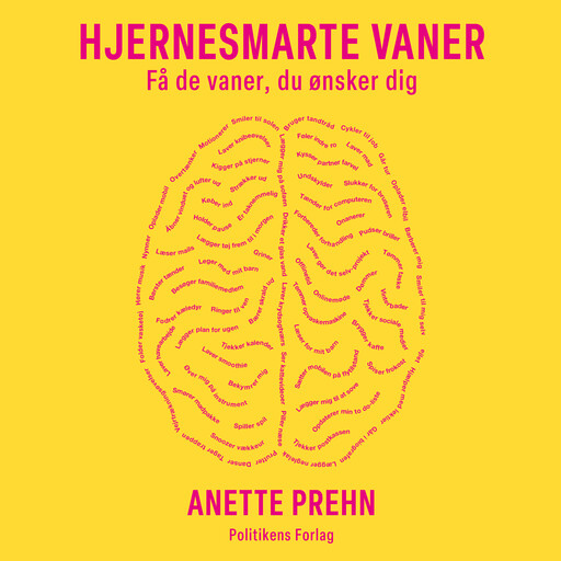 Hjernesmarte vaner, Anette Prehn