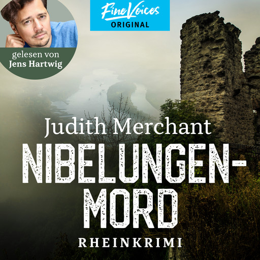 Nibelungenmord - Rheinkrimi, Band 1 (ungekürzt), Judith Merchant