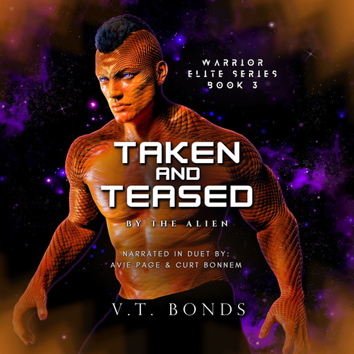Taken and Teased, V.T. Bonds