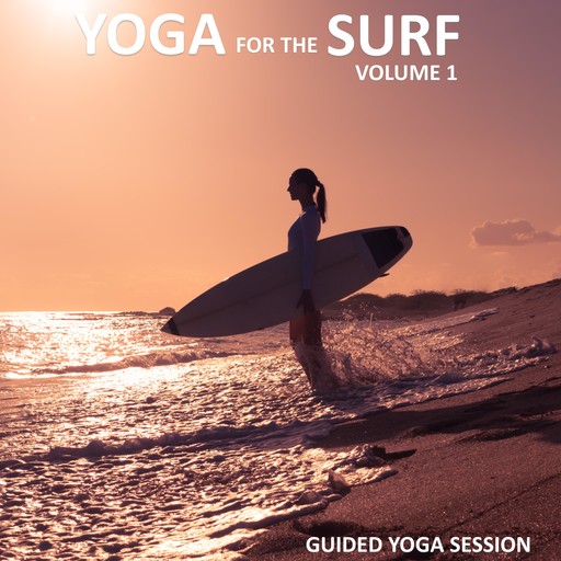 Yoga for the Surf Vol 1, Sue Fuller