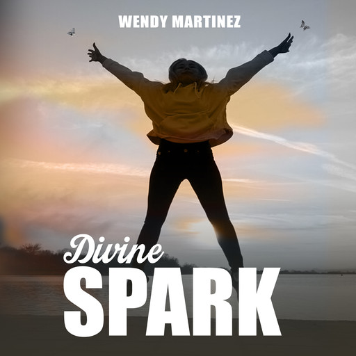 Divine Spark, Wendy Martinez