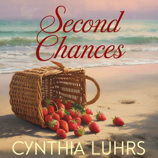 Second Chances, Cynthia Luhrs