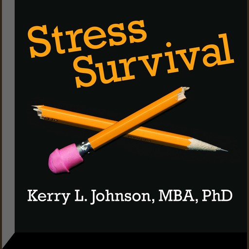 Stress Survival, Kerry Johnson