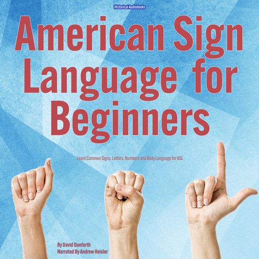 American Sign Language for Beginners, David Danforth