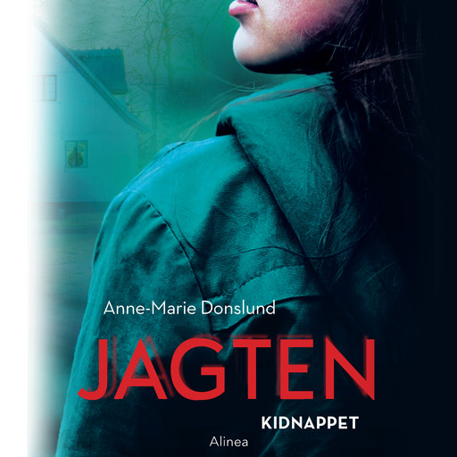 Jagten - Kidnappet, Anne-Marie Donslund