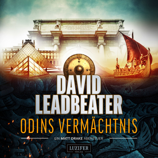 Odins Vermächtnis (Matt Drake Abenteuer 1), David Leadbeater