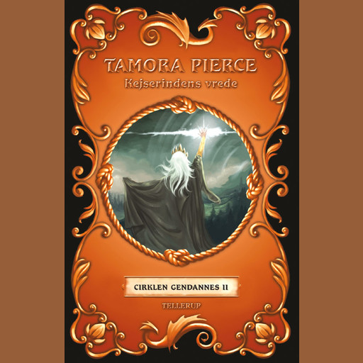 Cirklen gendannes #2: Kejserindens vrede, Tamora Pierce
