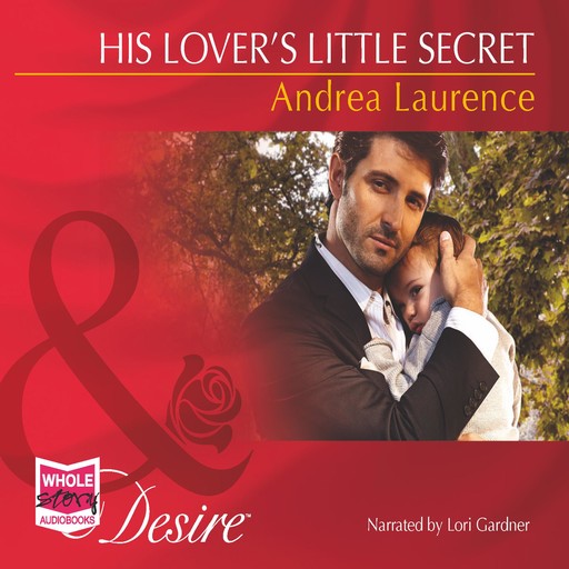 His Lover's Little Secret, Andrea Laurence