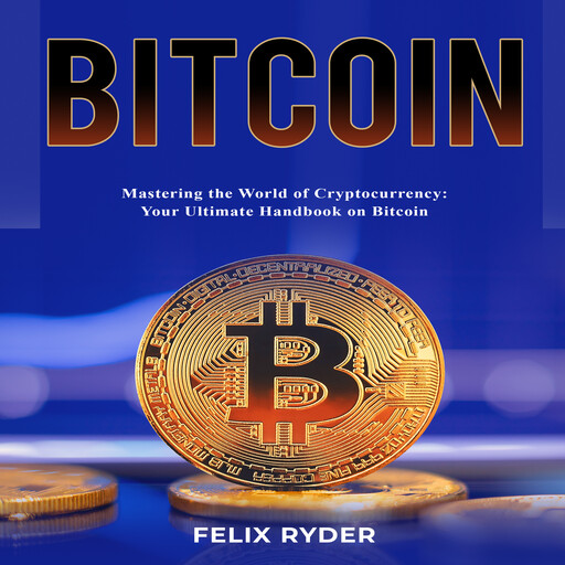 Bitcoin, Felix Ryder