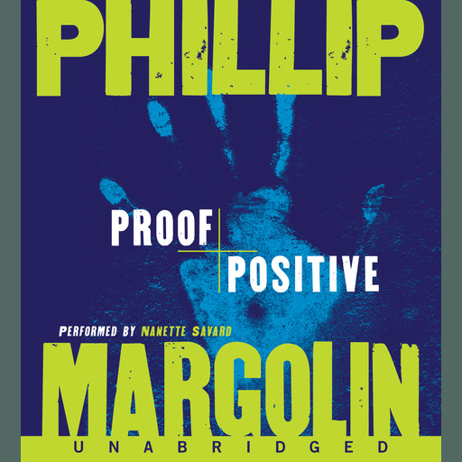 Proof Positive, Phillip Margolin