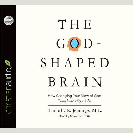 The God-Shaped Brain, Timothy R. Jennings