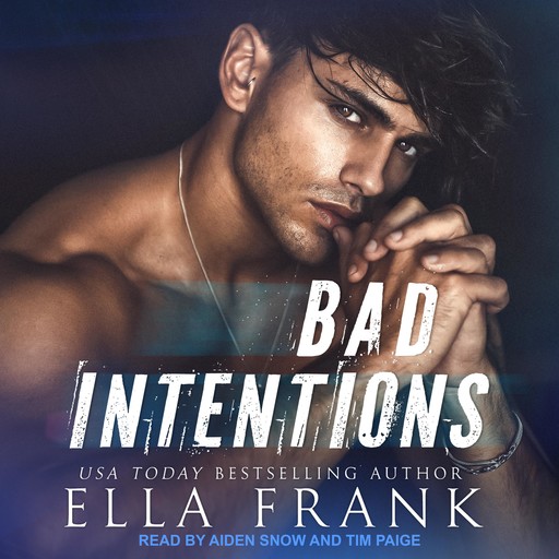 Bad Intentions, Frank Ella