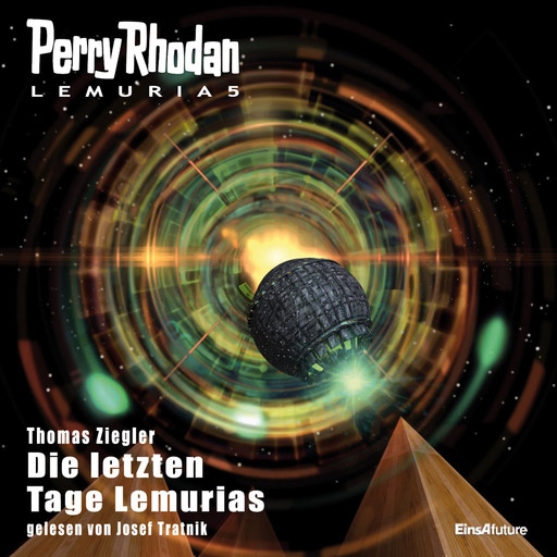 Perry Rhodan Lemuria 5: Die letzten Tage Lemurias, Thomas Ziegler