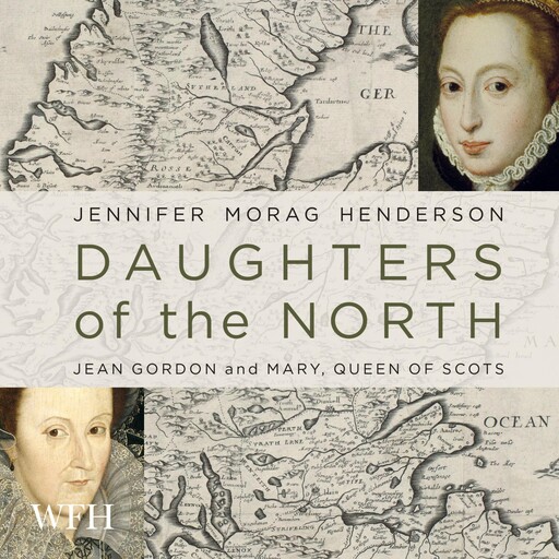 Daughters of the North, Jennifer Morag Henderson