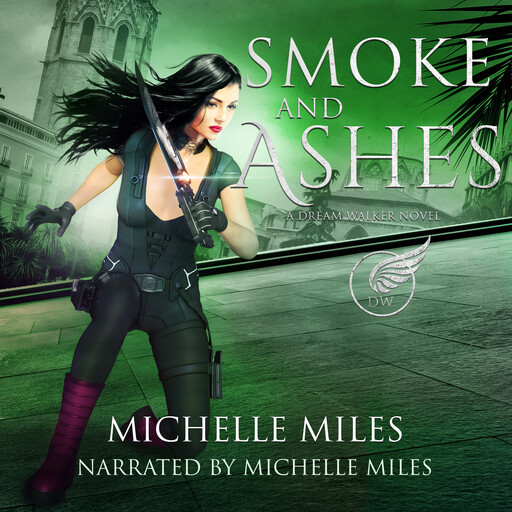 Smoke and Ashes, Michelle Miles