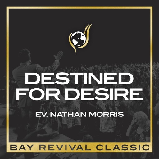 Destined For Desire, Evangelist Nathan Morris