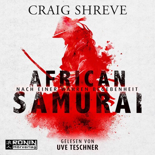 African Samurai (ungekürzt), Craig Shreve