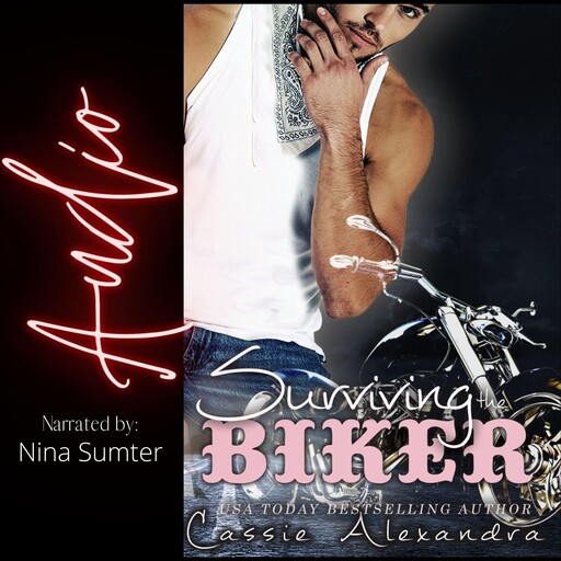 Surviving the Biker, Cassie Alexandra
