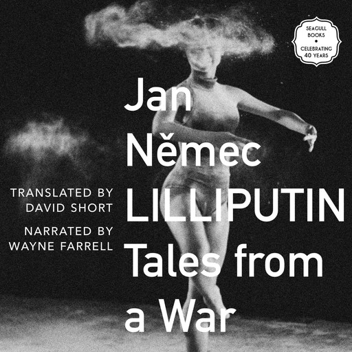 Lilliputin - Tales from a War (Unabridged), Jan Němec