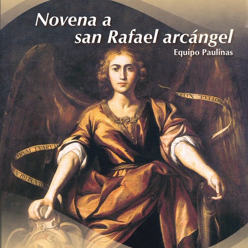 Novena a san Rafael arcángel, Equipo Paulinas