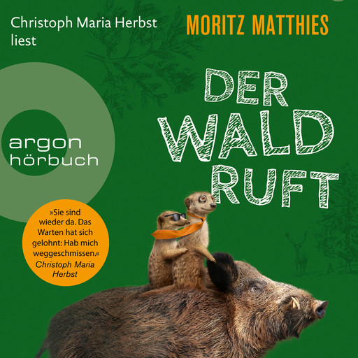 Der Wald ruft - Erdmännchen-Krimi, Band 6 (Gekürzt), Moritz Matthies