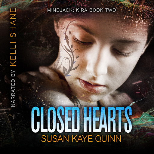 Closed Hearts (Mindjack 2), Susan Quinn