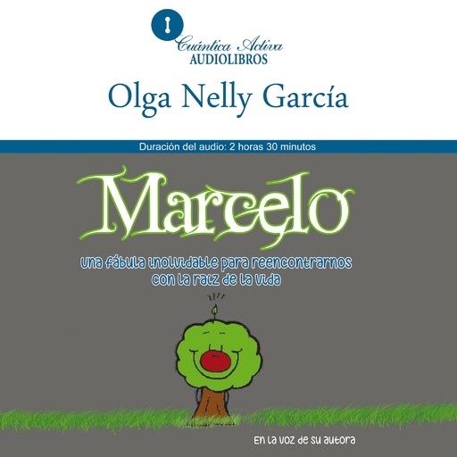 Marcelo, Olga Nelly García Gonzalez