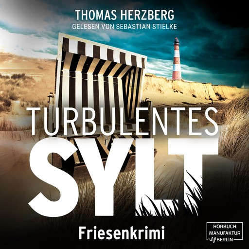 Turbulentes Sylt - Hannah Lambert ermittelt, Band 7 (ungekürzt), Thomas Herzberg