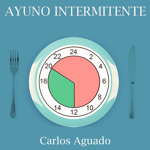 Ayuno intermitente, Carlos Aguado