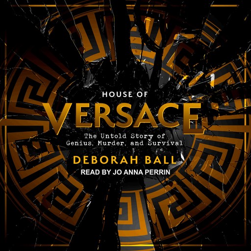 House of Versace, Deborah Ball