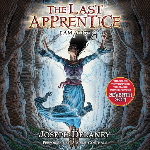 The Last Apprentice: I Am Alice (Book 12), Joseph Delaney
