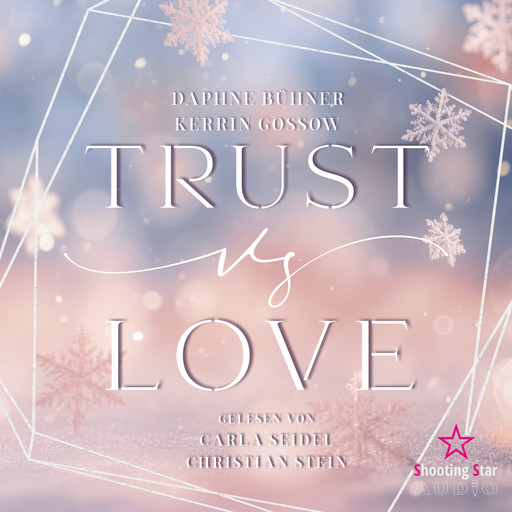 vs. Love - Trust vs. Love, Band 2 (ungekürzt), Daphne Bühner, D.K. Alphia, Kerrin Gossow