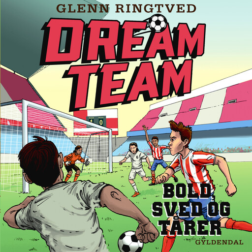 Dreamteam 8 - Bold, sved og tårer, Glenn Ringtved