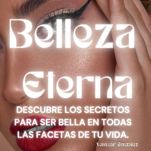 Belleza Eterna, Yeismar González