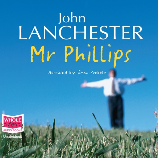 Mr Phillips, John Lanchester