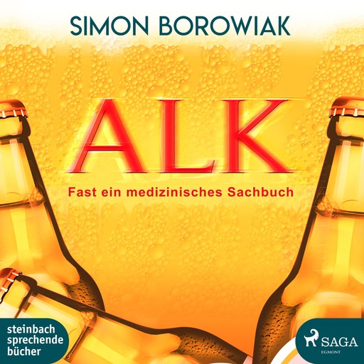 ALK: Fast ein medizinisches Sachbuch (Ungekürzt), Simon Borowiak