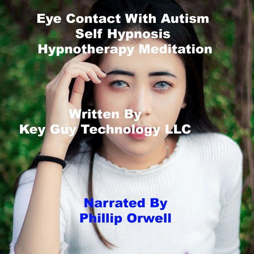 Eye Contact Self Hypnosis Hypnotherapy Meditation, Key Guy Technology LLC