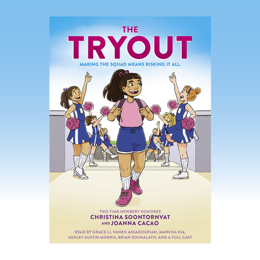 The Tryout: A Graphic Novel, Christina Soontornvat