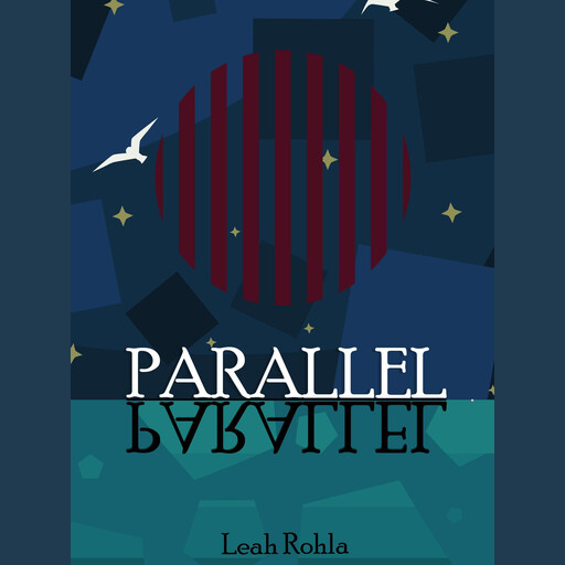 Parallel, Leah Rohla
