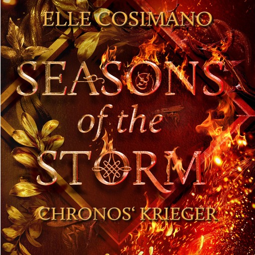 Chronos Krieger - Seasons of the Storm, Band 2 (ungekürzt), Elle Cosimano
